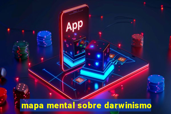 mapa mental sobre darwinismo